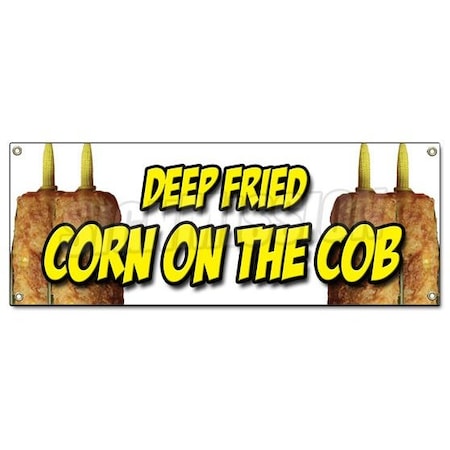 Signmission DEEP FRIED CORN ON THE COB BANNER SIGN on a stick snack cornmeal crust B-Deep Fried Corn On Cob